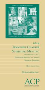 American College of Physicians  Fostering Excellence in Internal Medicine 2014 Tennessee Chapter