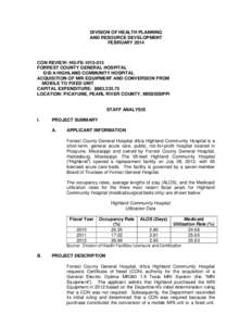 DIVISION OF HEALTH PLANNING AND RESOURCE DEVELOPMENT FEBRUARY 2014 CON REVIEW: HG-FE[removed]FORREST COUNTY GENERAL HOSPITAL