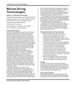 366 Marine Diving Technologies  Marine Diving Technologies Degrees, Certificates and Awards Associate in Science Degree: Marine Diving Technician