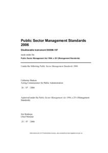 Public Sector Management Standards 2006 Disallowable instrument DI2006-187 made under the Public Sector Management Act 1994, s 251 (Management Standards)