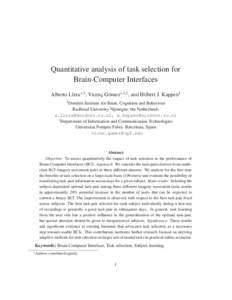 Quantitative analysis of task selection for Brain-Computer Interfaces Alberto Llera∗,1 , Vicenc¸ G´omez∗,1,2 , and Hilbert J. Kappen1 1  Donders Institute for Brain, Cognition and Behaviour