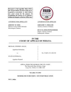 Pursuant to Ind.Appellate Rule 65(D), this Memorandum Decision shall not be regarded as precedent or cited before any court except for the purpose of establishing the defense of res judicata, collateral estoppel, or the 