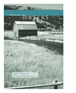 Geography of Alberta / Glacier National Park / St. Mary River / International Joint Commission / Southern Alberta / Irrigation / Milk River / South Saskatchewan River / Boundary Waters Treaty / Water / Geography of Canada / Water management