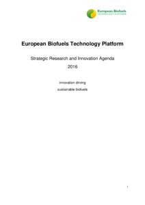 European Biofuels Technology Platform Strategic Research and Innovation Agenda 2016 innovation driving sustainable biofuels