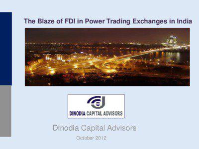 The Blaze of FDI in Power Trading Exchanges in India  Dinodia Capital Advisors