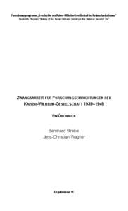 Forschungsprogramm „Geschichte der Kaiser-Wilhelm-Gesellschaft im Nationalsozialismus“ Research Program “History of the Kaiser Wilhelm Society in the National Socialist Era”