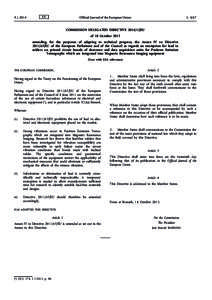 Commission Delegated Directive[removed]EU of 18 October 2013 amending, for the purposes of adapting to technical progress, the Annex IV to Directive[removed]EU of the European Parliament and of the Council as regards an 