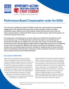 Performance-Based Compensation under the ESSA  ..................................................................................... The new Every Student Succeeds Act (ESSA) creates new opportunities for stakeholder eng