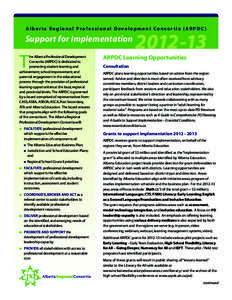 Alber ta Regional Professional Development Consor tia (ARPDC)  Support for Implementation T