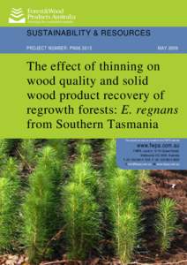SUSTAINABILITY & RESOURCES PROJECT NUMBER: PN06.3015 MAY[removed]The effect of thinning on