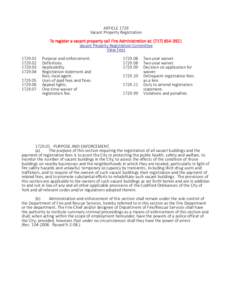 ARTICLE 1729 Vacant Property Registration To register a vacant property call Fire Administration at: ([removed]Vacant Property Registration Committee View Fees[removed]