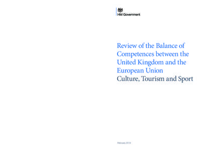 Review of the Balance of Competences between the United Kingdom and the European Union Culture, Tourism and Sport