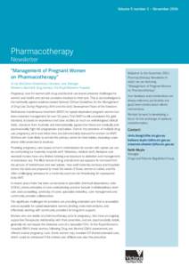 Volume 5 number 2 – November[removed]Pharmacotherapy Newsletter “Management of Pregnant Women on Pharmacotherapy”