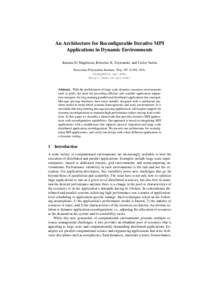An Architecture for Reconfigurable Iterative MPI Applications in Dynamic Environments Kaoutar El Maghraoui, Boleslaw K. Szymanski, and Carlos Varela Rensselaer Polytechnic Institute, Troy, NY 12180, USA, 