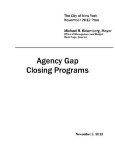 The City of New York November 2012 Plan Michael R. Bloomberg, Mayor Office of Management and Budget Mark Page, Director