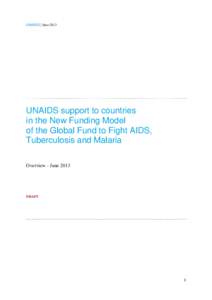 UNAIDS | JuneUNAIDS support to countries in the New Funding Model of the Global Fund to Fight AIDS, Tuberculosis and Malaria