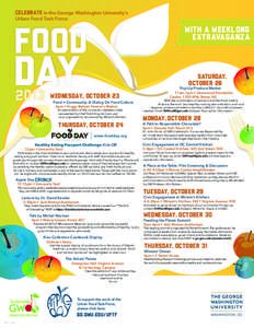 Celebrate in the George Washington University’s Urban Food Task Force With a weeklong extravaganza