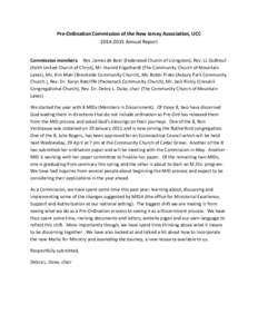 Pre-Ordination Commission of the New Jersey Association, UCCAnnual Report Commission members: Rev. James de Boer (Federated Church of Livingston), Rev. LL DuBreuil (Faith United Church of Christ), Mr. Harold E