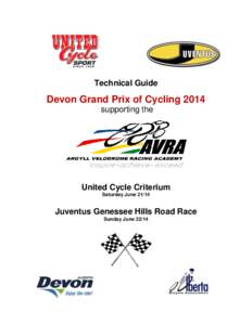 Technical Guide  Devon Grand Prix of Cycling 2014 supporting the  United Cycle Criterium
