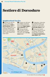 82  ©Lonely Planet Publications Pty Ltd Sestiere di Dorsoduro Neighbourhood Top Five