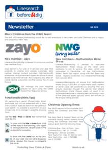 Newsletter  Q4, 2014 Merry Christmas from the LSBUD team! The staff at LinesearchbeforeUdig would like to wish everybody a very merry and safe Christmas and a happy