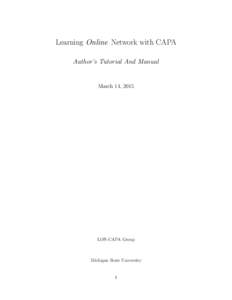 Learning Online Network with CAPA Author’s Tutorial And Manual March 14, 2015  LON-CAPA Group
