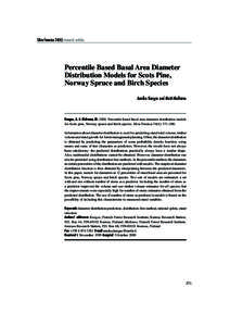 Silva Fennica[removed]research articles  Percentile Based Basal Area Diameter Distribution Models for Scots Pine, Norway Spruce and Birch Species Annika Kangas and Matti Maltamo