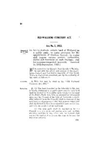 OLD WALLSEND CEMETERY ACT.  Act. No. 5, 1953. An Act to dedicate certain land at Wallsend as a public park; to make provision for the