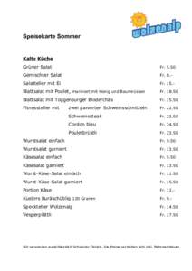 Speisekarte Sommer  Kalte Küche Grüner Salat  Fr. 5.50