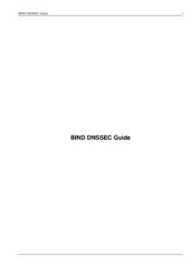 BIND DNSSEC Guide  i BIND DNSSEC Guide