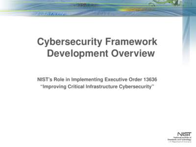 Computer security / Public safety / Data security / Information security / International Multilateral Partnership Against Cyber Threats / National Institute of Standards and Technology / Security / Crime prevention / National security