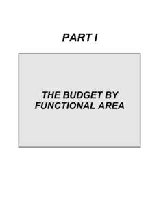 PART I  THE BUDGET BY FUNCTIONAL AREA  EDUCATION, LABOR