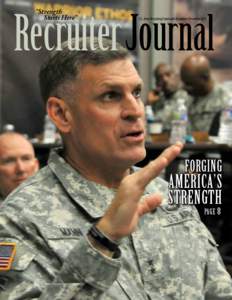 Recruiter Journal “Strength Starts Here” U.S. Army Recruiting Command • November-December 2012