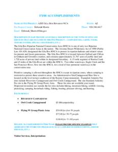 FY08 ACCOMPLISHMENTS NAME OF FEE PROJECT: AZ05 GILA BOX RIPARIAN NCA Fee Project Contact: Deborah Morris STATE: AZ Phone: [removed]