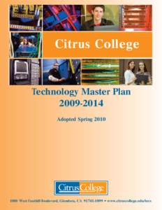 Citrus College  Technology Master Plan[removed]Adopted Spring 2010