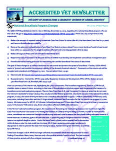 WINTER 2010   ACCREDITED VET NEWSLETTER NYS DEPT OF AGRICULTURE & MARKETS—DIVISION OF ANIMAL INDUSTRY  National Brucellosis Program Changes 