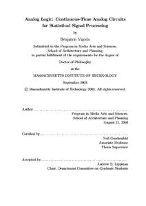 Analog Logic: Continuous-Time Analog Circuits for Statistical Signal Processing by Benjamin Vigoda Submitted to the Program in Media Arts and Sciences,