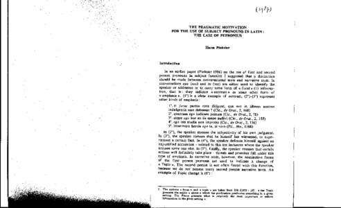 THE PRAGMATIC MOTIVATION FOR THE USE OF SUBJECT PRONOUNS IN LATIN: THE CASE OF PETRONIUS In an earlier paper (Pinksteron the use of first and second person pronouns in subject function I suggested that a distincti