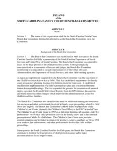 BYLAWS of the SOUTH CAROLINA FAMILY COURT BENCH-BAR COMMITTEE ARTICLE I Name