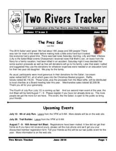 Two Rivers Tracker A publication of the Two Rivers Jeep Club, Pittsfield, Illinois Volume 17 Issue 3 June 2014