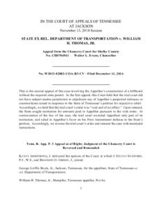 IN THE COURT OF APPEALS OF TENNESSEE AT JACKSON November 13, 2014 Session STATE EX REL. DEPARTMENT OF TRANSPORTATION v. WILLIAM H. THOMAS, JR. Appeal from the Chancery Court for Shelby County