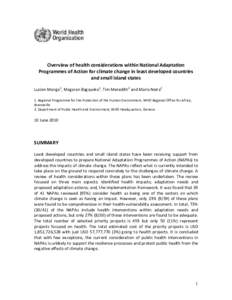 Overview of health considerations within National Adaptation Programmes of Action for climate change in least developed countries and small island states Lucien Manga1, Magaran Bagayoko1, Tim Meredith2 and Maria Neira2 1