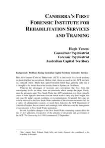 Total institutions / Mental health law / Penology / Criminal procedure / Forensic psychiatry / Prison / Detention of a suspect / Alexander Maconochie Centre / Forensic psychology / Law / Criminal law / Medicine