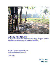 A Fairy Tale for All? A Rapid Assessment of IDEI’s Treadle Pump Program in Uttar Pradesh, and its Impact on Children’s Welfare