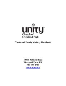 Youth and Family Ministry Handbook[removed]Antioch Road Overland Park, KS[removed]www.ucop.org