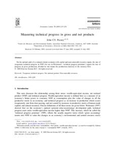 Economics Letters–252 www.elsevier.com / locate / econbase Measuring technical progress in gross and net products John C.V. Pezzey a,b , * a