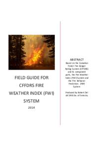 Fire / Wildland fire suppression / Wildfires / Forest fire weather index / National Fire Danger Rating System / Energy Release Component / Burning Index / Lumber / Spread Component / Firefighting in the United States / Firefighting / Public safety