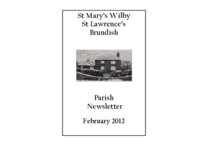 St Mary’s Wilby St Lawrence’s Brundish Parish Newsletter