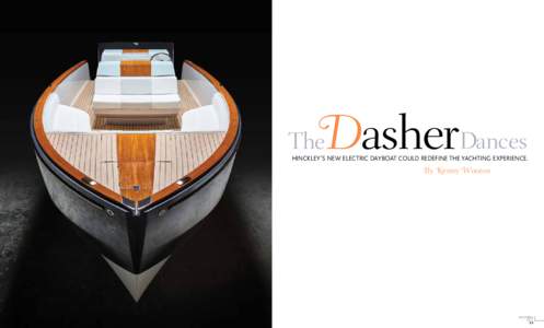 DasherDances  The Hinckley’s new electric dayboat could redefine the yachting experience.