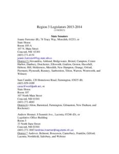 Region 3 Legislators[removed]2013) State Senators Jeanie Forrester (R), 78 Tracy Way, Meredith, 03253, or State House